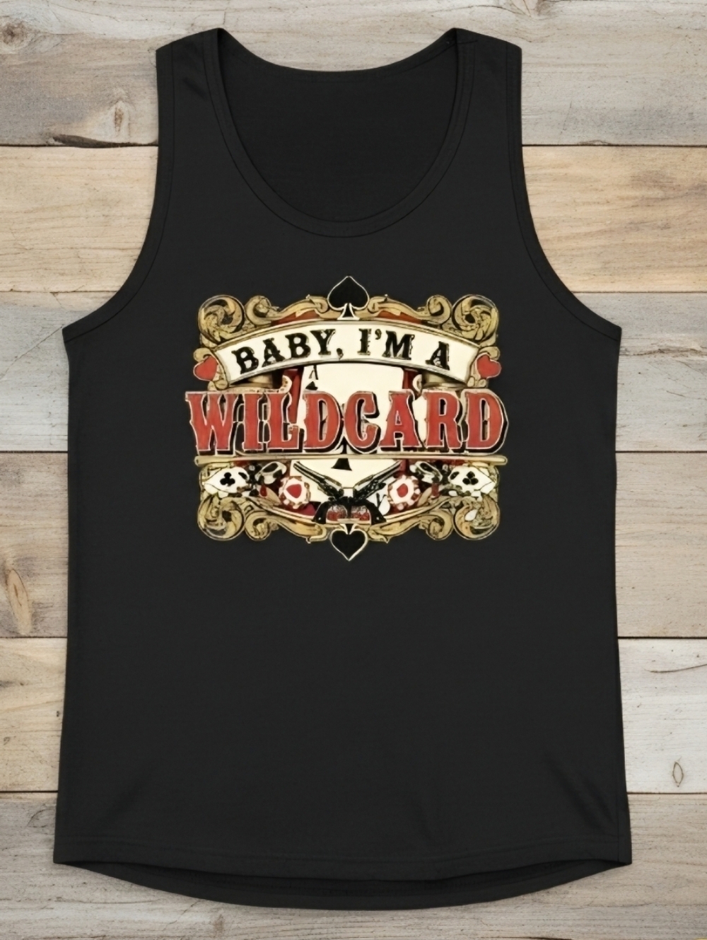 Baby I’m A Wildcard Tank Top • Western Saloon Graphic • Poker Country Concert - Picture 8 of 10